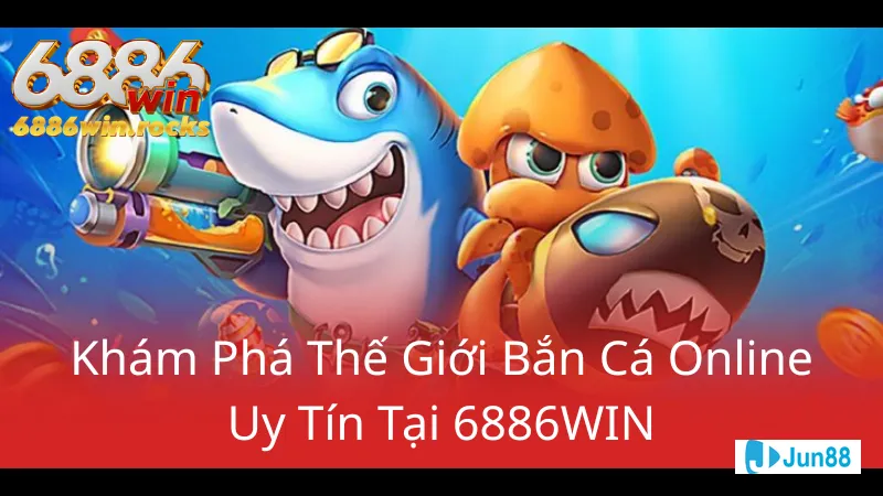 Game bắn cá rút tiền uy tín